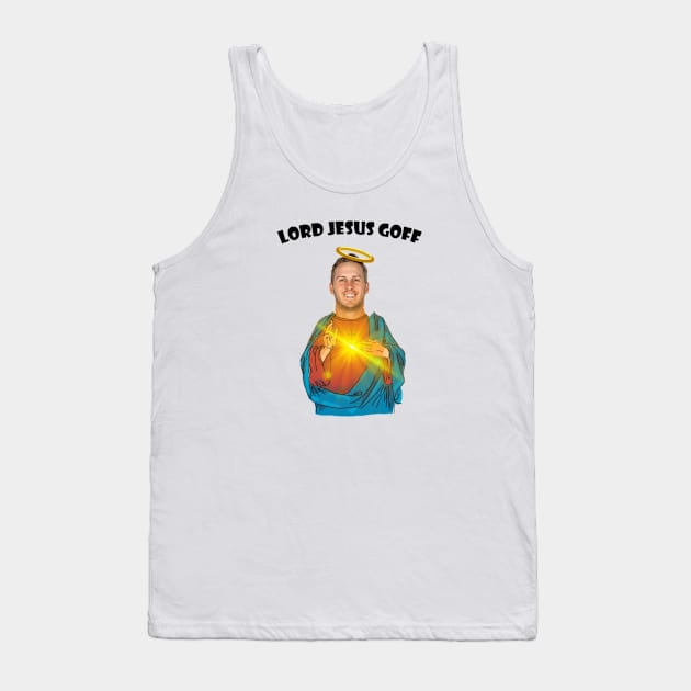 Lord Jesus Goff Tank Top by Aussie NFL Fantasy Show